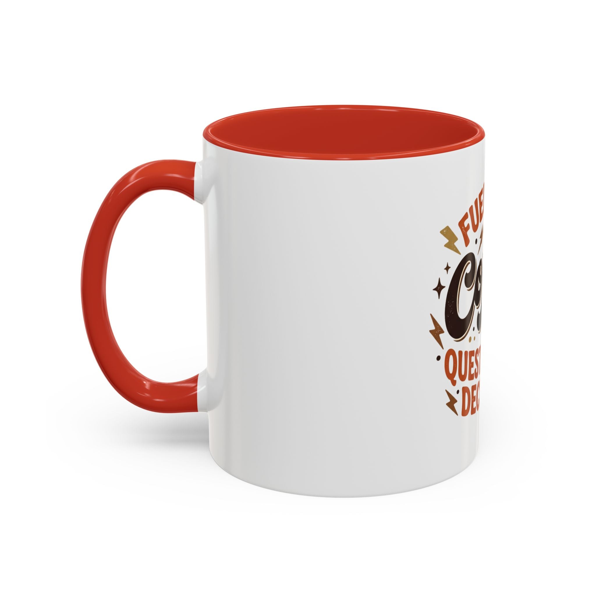 Coffee Mug — "Fueled by Coffee & Questionable Decisions"
