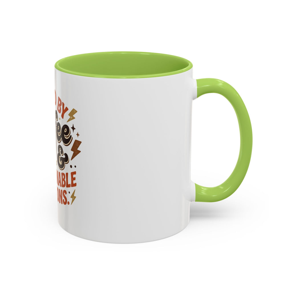 Coffee Mug — "Fueled by Coffee & Questionable Decisions"