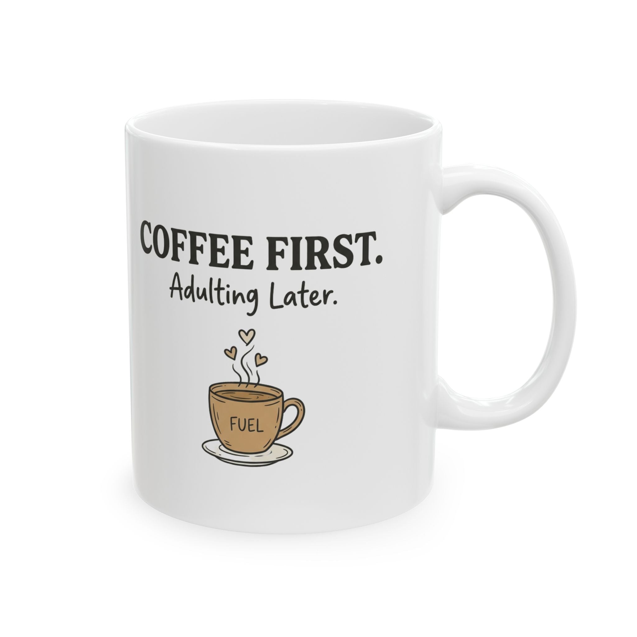 Coffee Therapist Ceramic Mug – 'Coffee: Adulting Fuel' 11oz/15oz