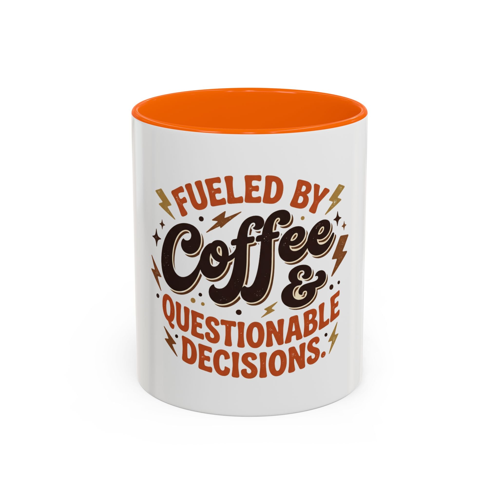 Coffee Mug — "Fueled by Coffee & Questionable Decisions"