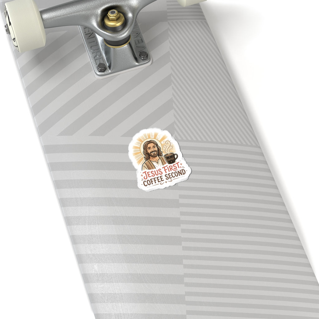 Jesus First, Coffee Second Kiss-Cut Sticker — Faith & Coffee Laptop Decal
