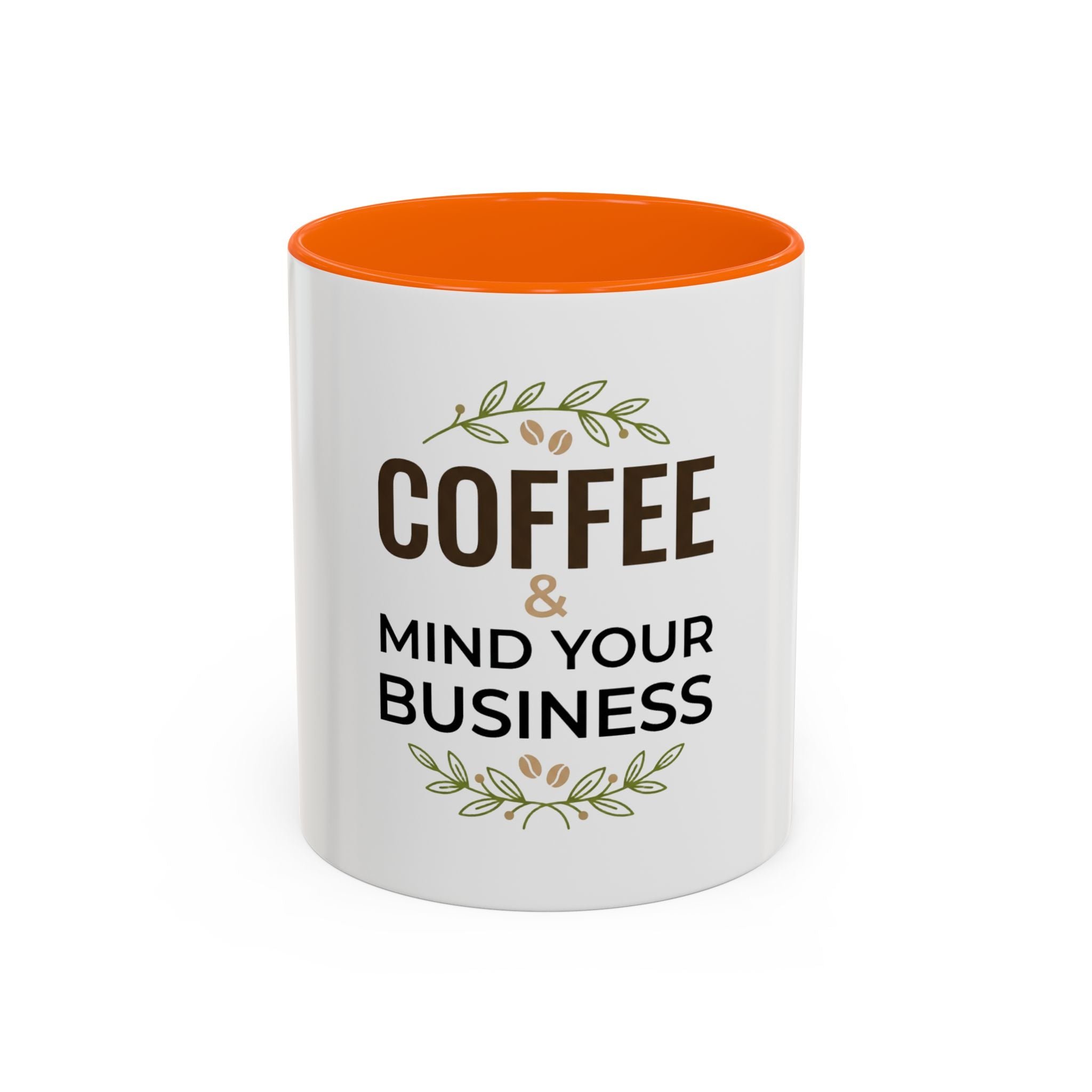 Coffee Mug - "Coffee & Mind Your Business" Ceramic Accent Mug