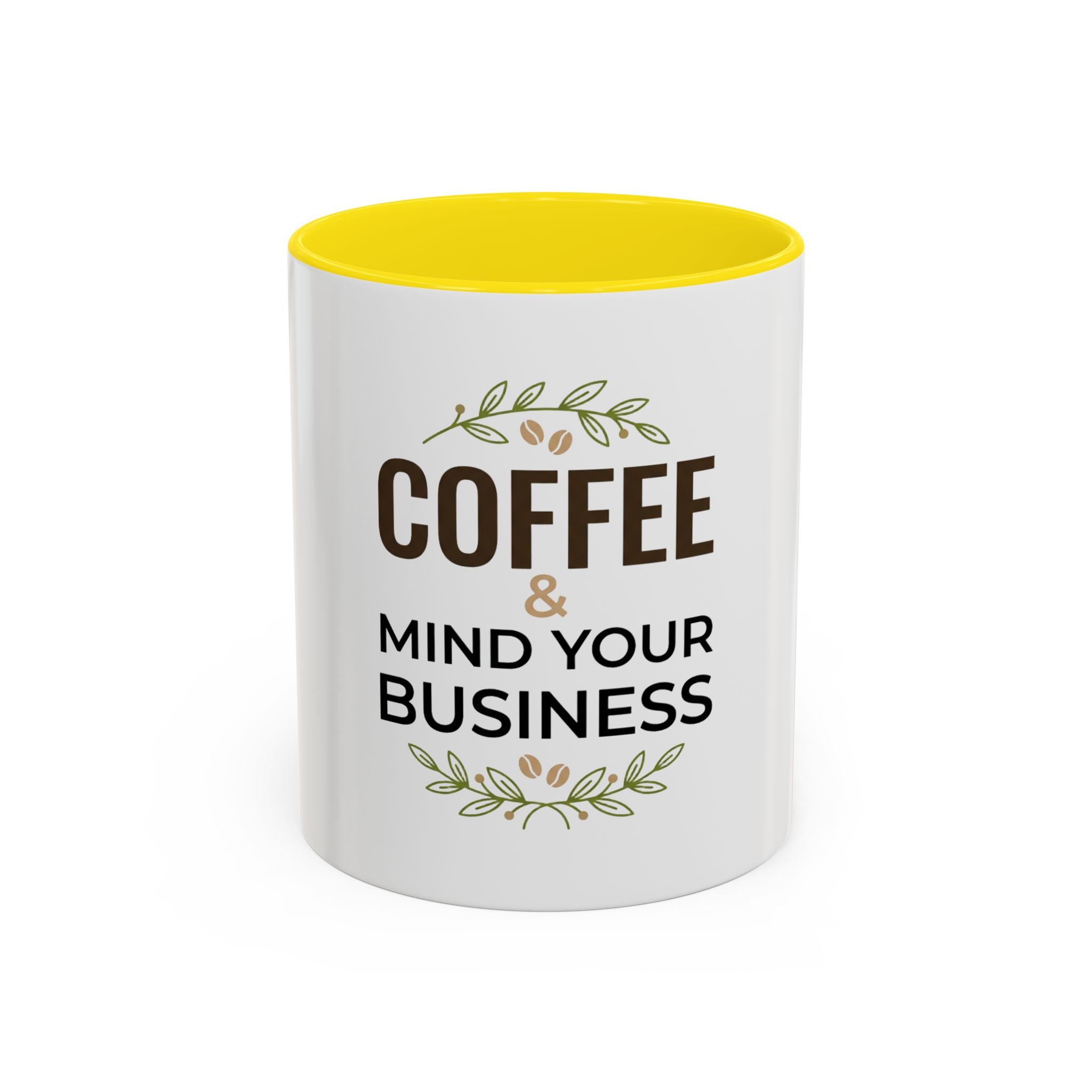 Coffee Mug - "Coffee & Mind Your Business" Ceramic Accent Mug
