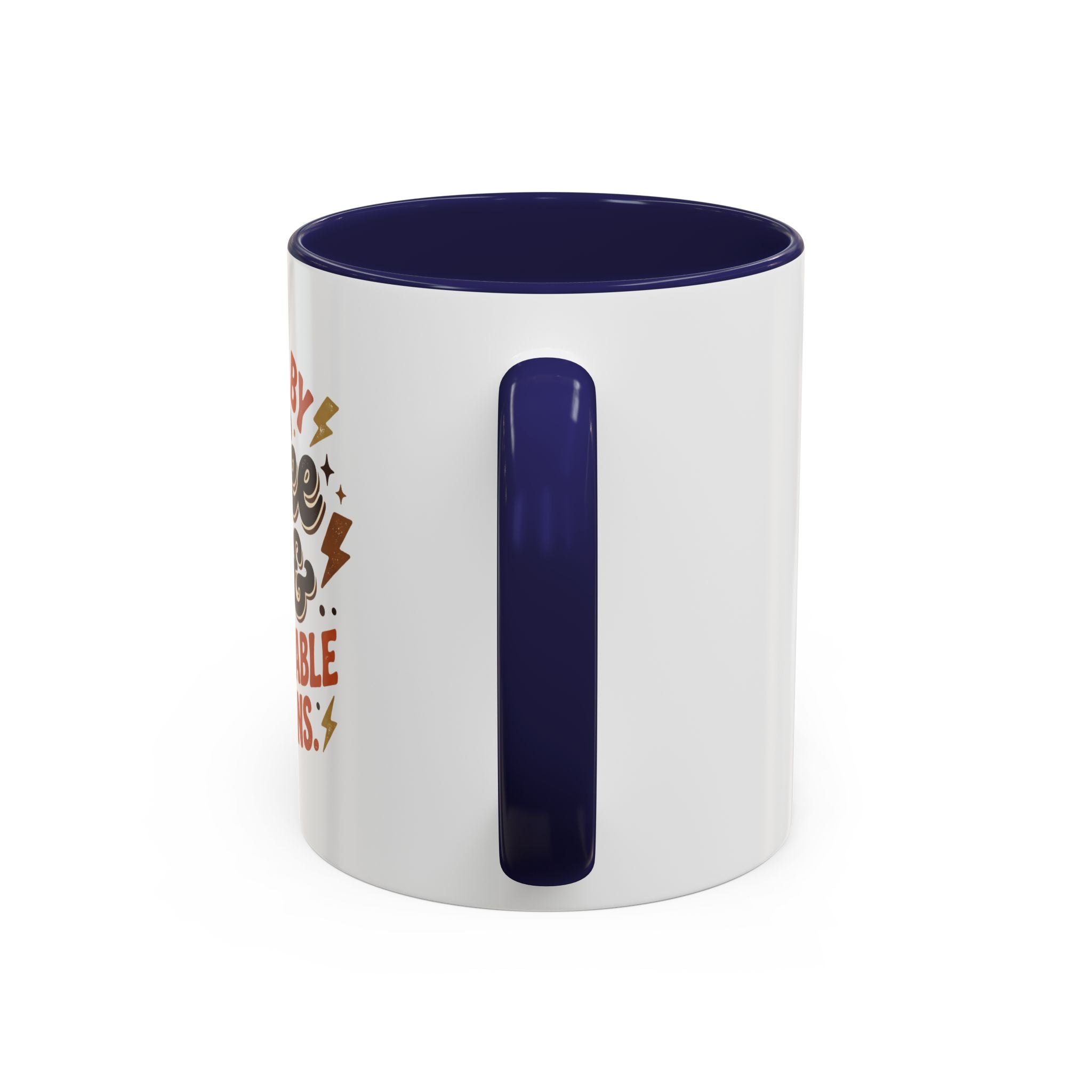 Coffee Mug — "Fueled by Coffee & Questionable Decisions" Accent Ceramic Mug