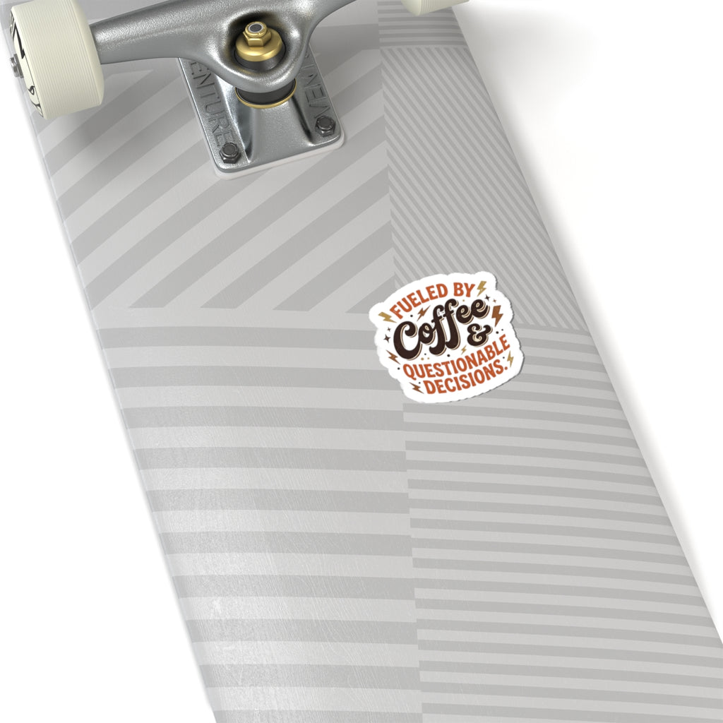Kiss-Cut Sticker — “Fueled by Coffee & Questionable Decisions” Retro Coffee Decal