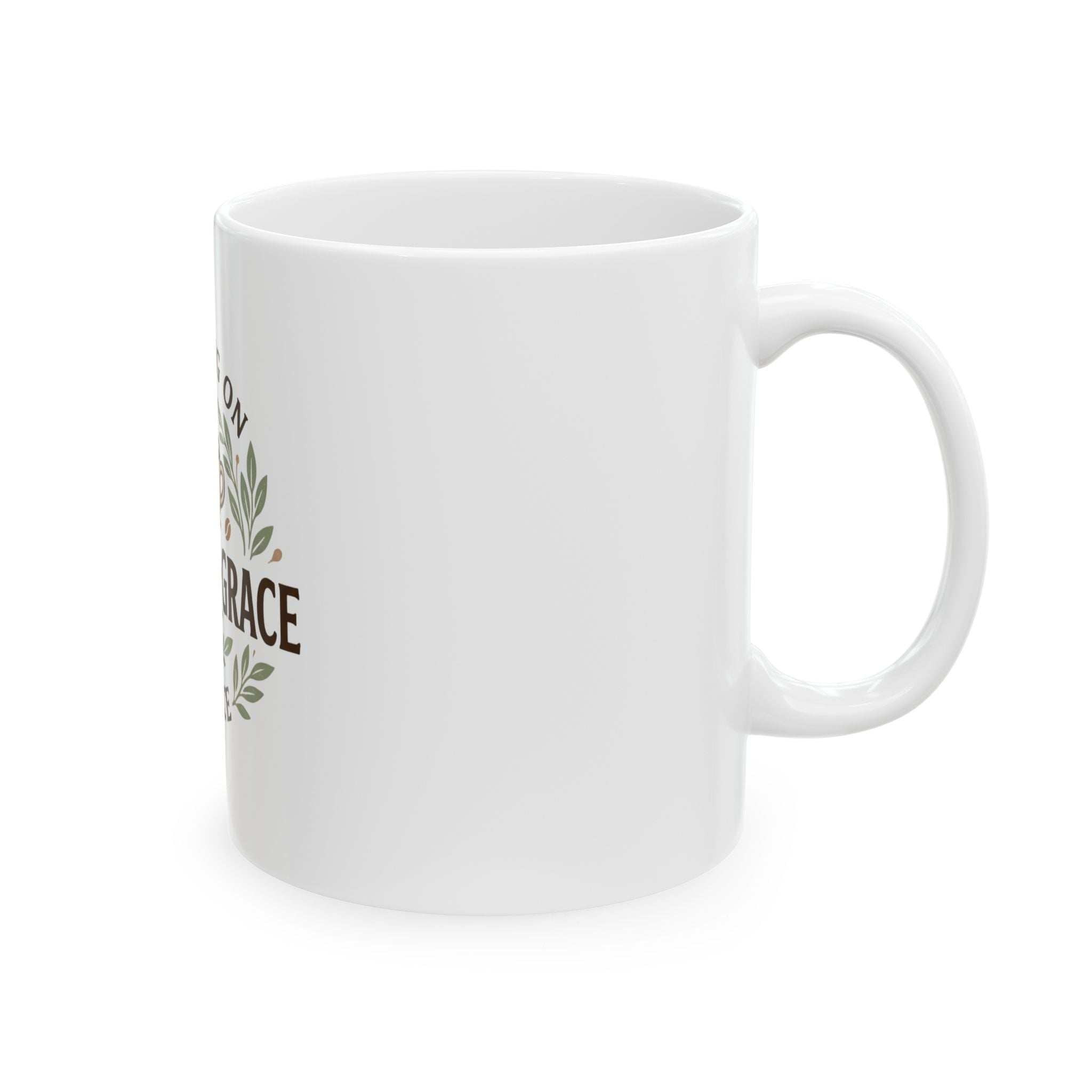Coffee & Grace Ceramic Mug — "Running on Coffee & Grace" 11oz/15oz
