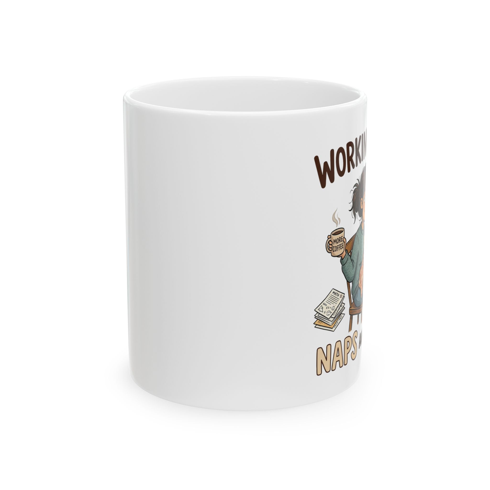 Mug — "Working From Home, Napping Between Online Classes" Ceramic Coffee Cup