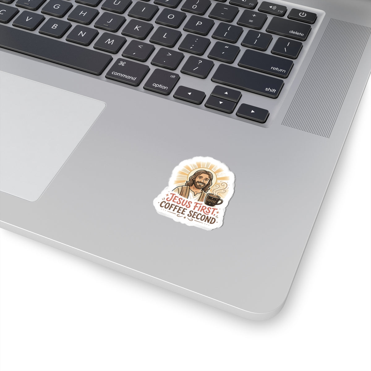 Jesus First, Coffee Second Kiss-Cut Sticker — Faith & Coffee Laptop Decal