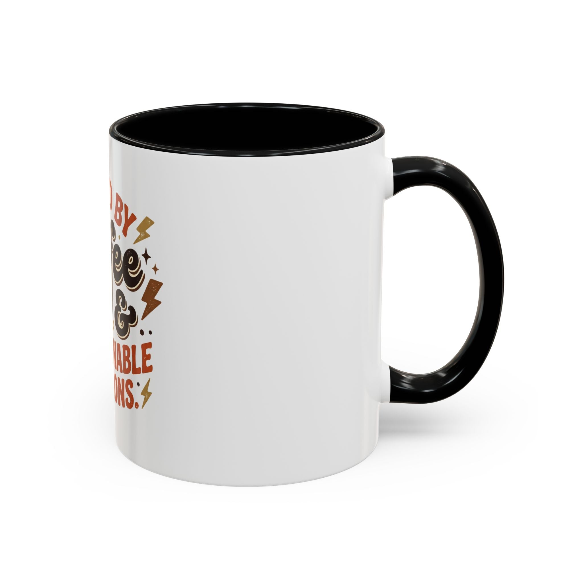Coffee Mug — "Fueled by Coffee & Questionable Decisions"