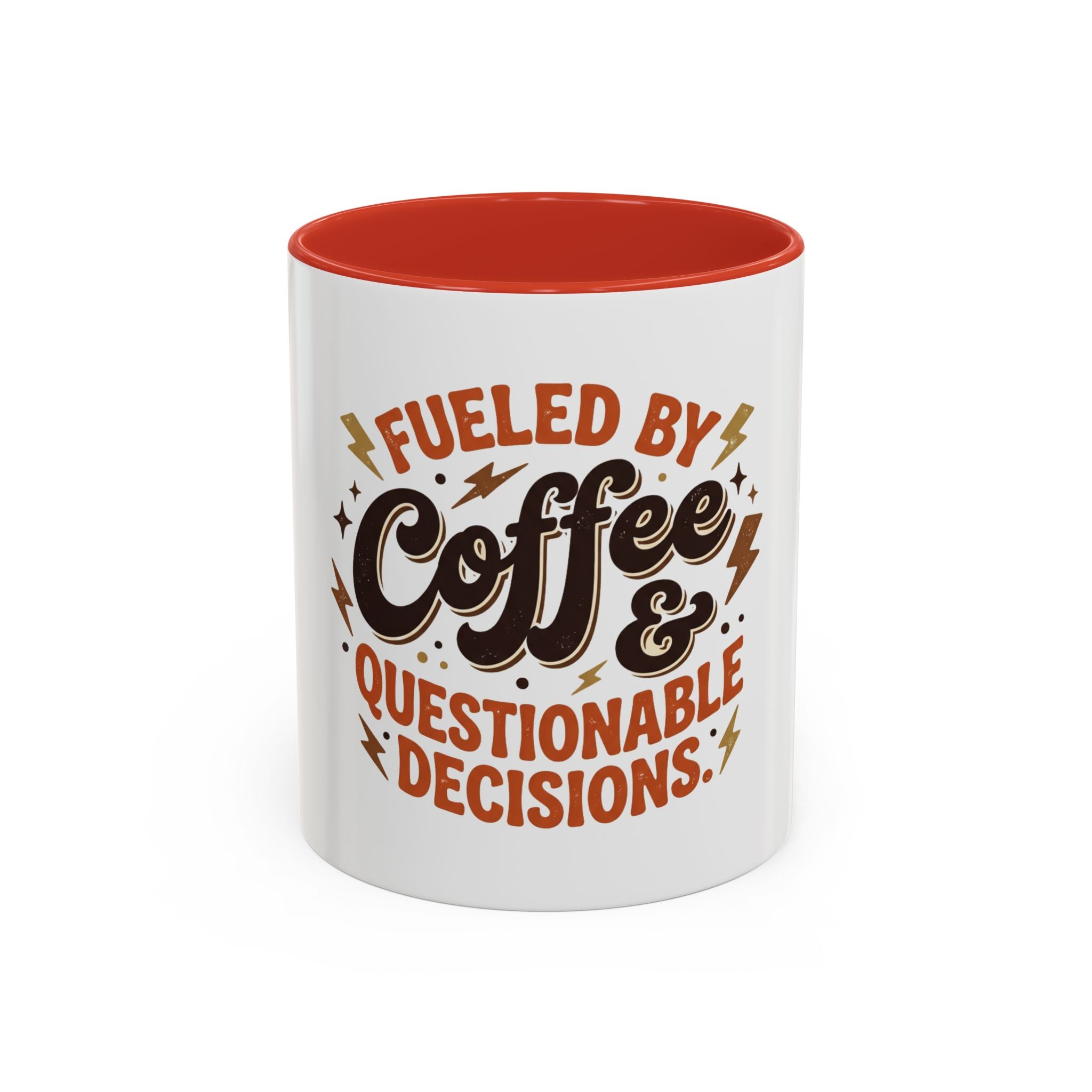 Coffee Mug — "Fueled by Coffee & Questionable Decisions"