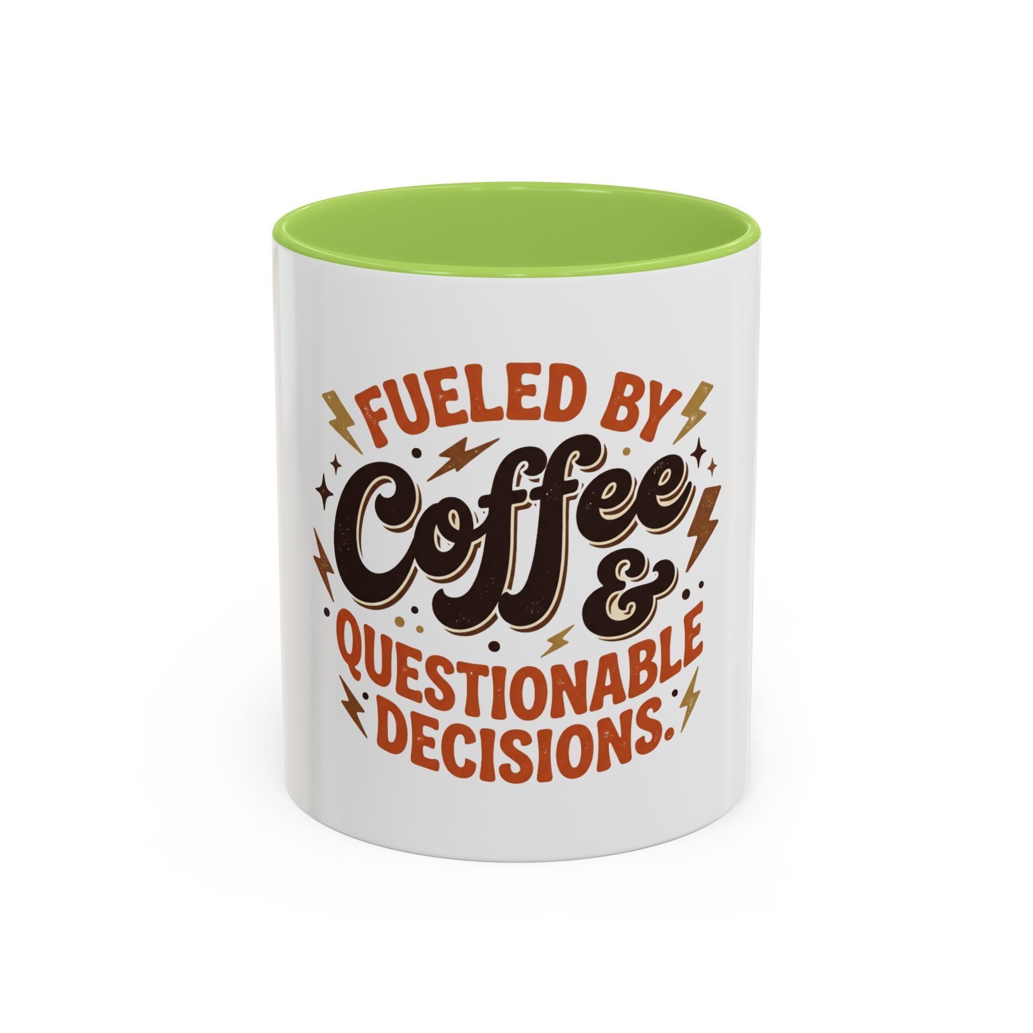Coffee Mug — "Fueled by Coffee & Questionable Decisions"