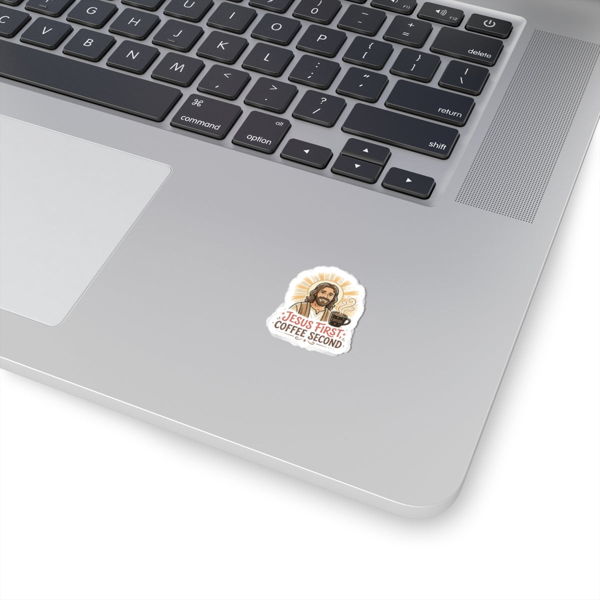 Jesus First, Coffee Second Kiss-Cut Sticker — Faith & Coffee Laptop Decal