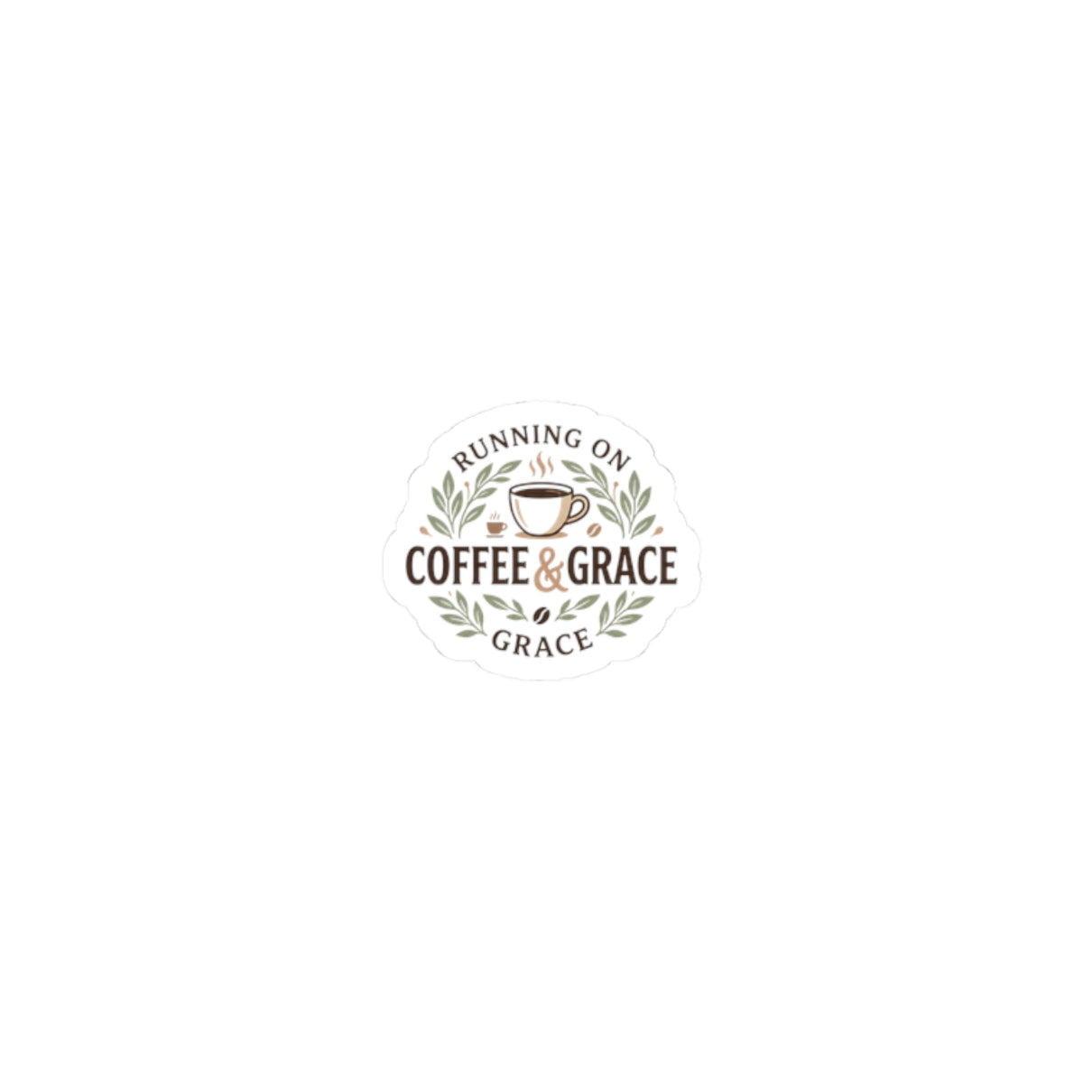 Coffee & Grace Kiss-Cut Sticker — 'Running on Coffee & Grace' Decorative Laptop Decal