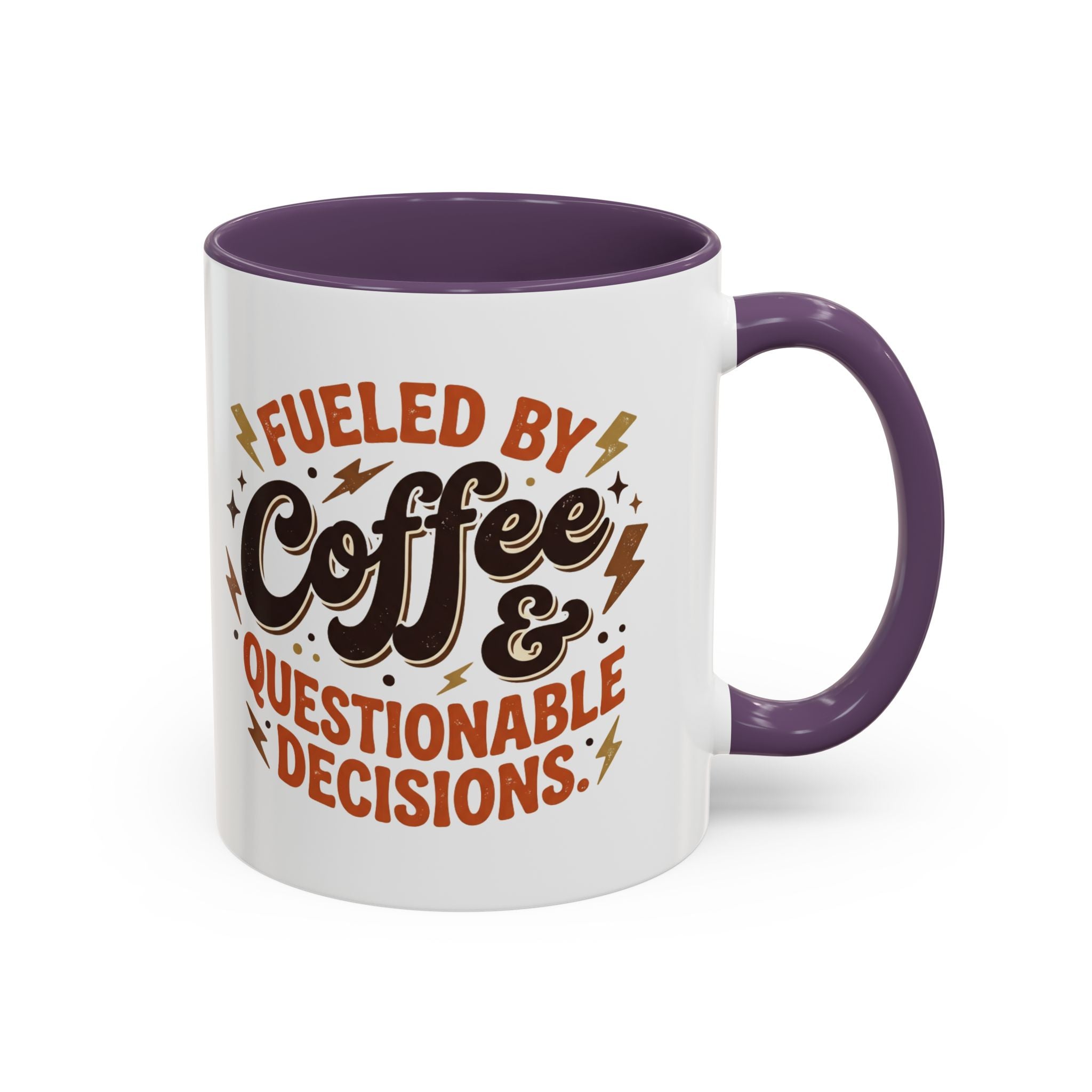 Coffee Mug — "Fueled by Coffee & Questionable Decisions" Accent Ceramic Mug