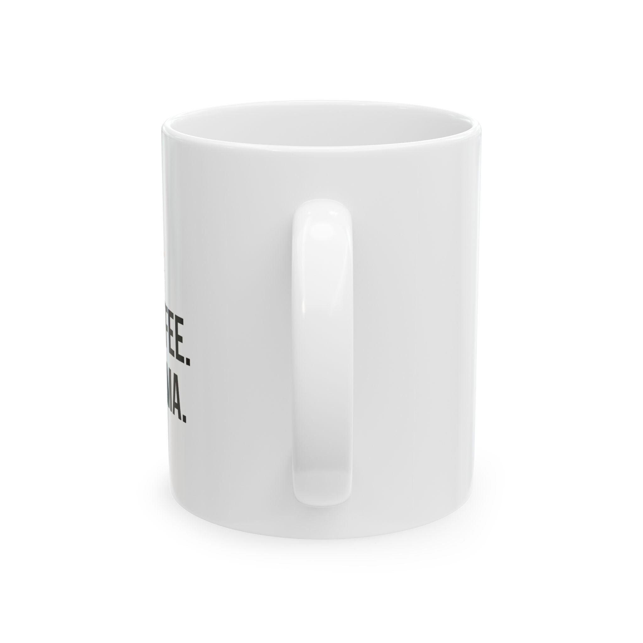 More Coffee Less Drama Mug — Funny Morning Coffee Ceramic Mug (11oz & 15oz)