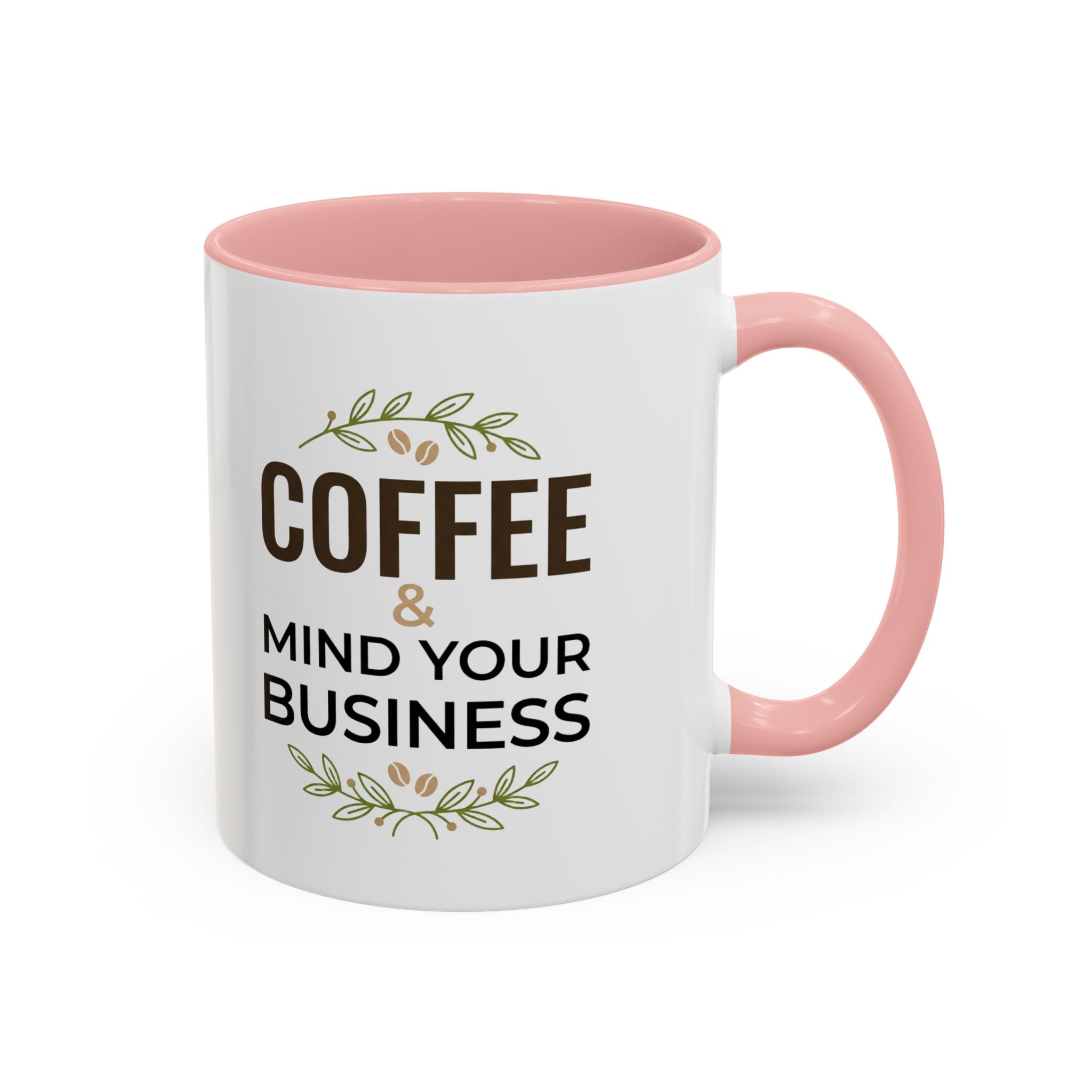 Coffee Mug — "Coffee & Mind Your Business" Accent Ceramic Mug (11/15 oz)